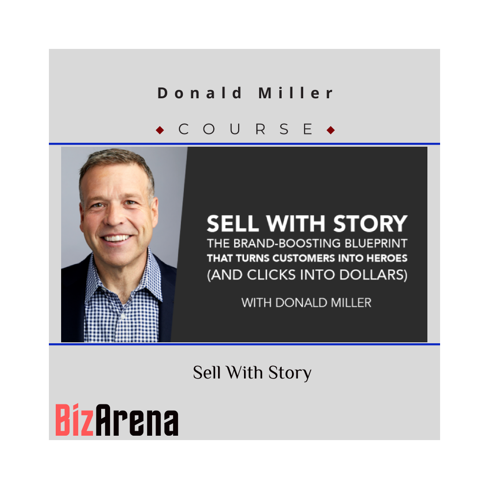 Donald Miller ? Sell With Story
