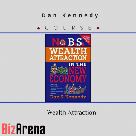 an image of Dan Kennedy ? Wealth Attraction 