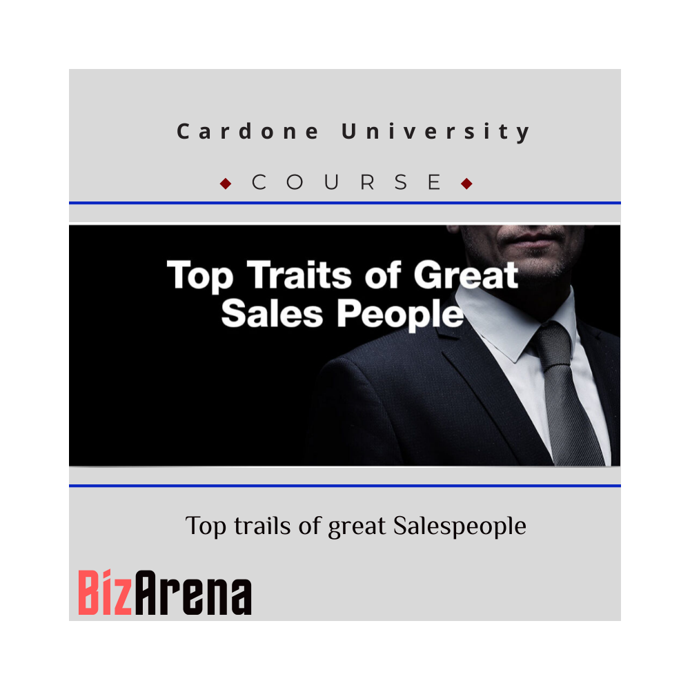 Cardone University ? Top trails of great Salespeople