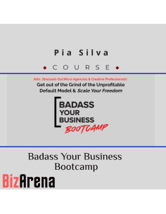 Pia Silva ? Badass Your Business Bootcamp