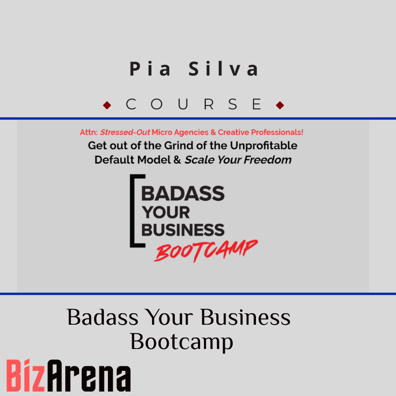 an image of Pia Silva ? Badass Your Business Bootcamp 