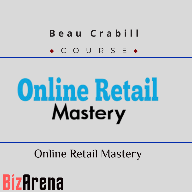 an image of Beau Crabill ? Online Retail Mastery 