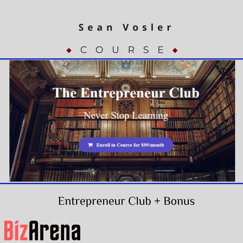 an image of Sean Vosler ? Entrepreneur Club + Bonus 