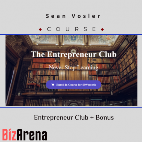 an image of Sean Vosler ? Entrepreneur Club + Bonus 