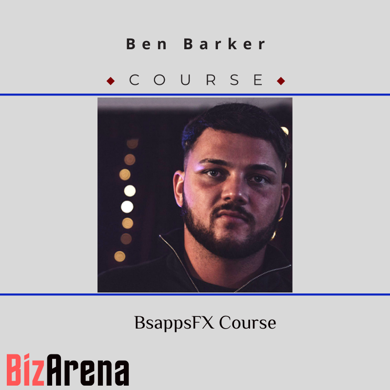 an image of Ben Barker ? BsappsFX Course 