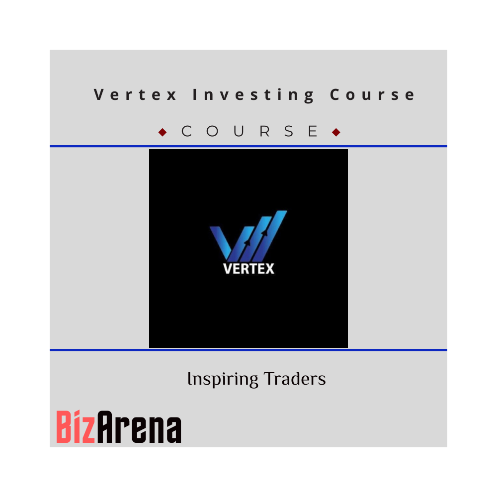 Vertex Investing Course ? Inspiring Traders