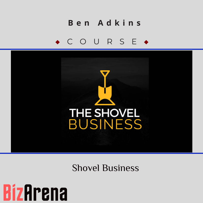 an image of Ben Adkins - Shovel Business 