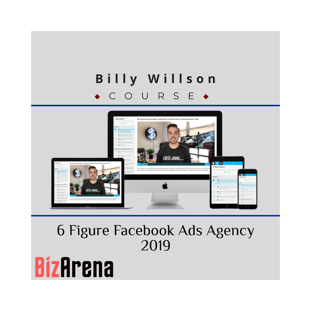 Billy Willson ? 6 Figure Facebook Ads Agency 2019