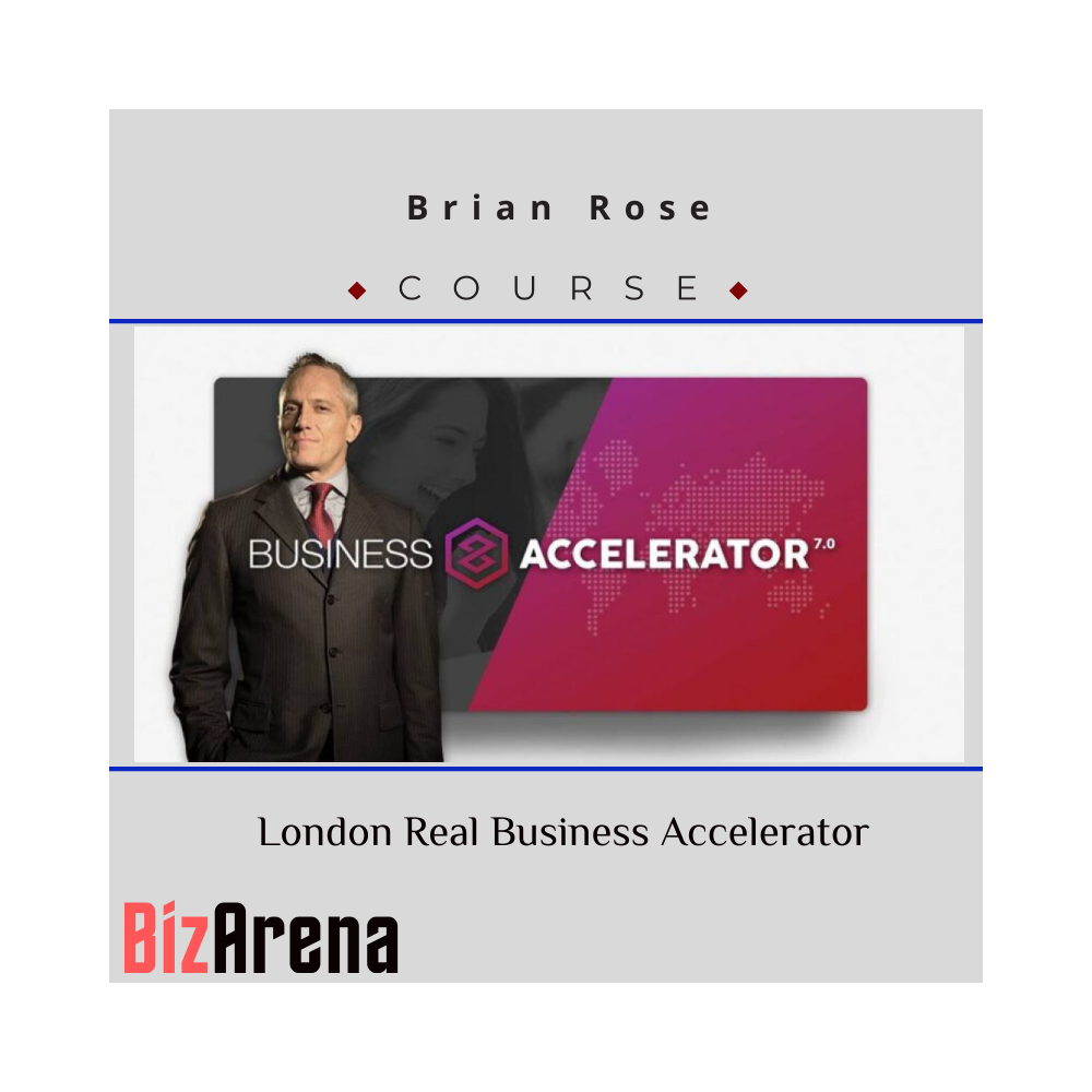 Brian Rose ? London Real Business Accelerator