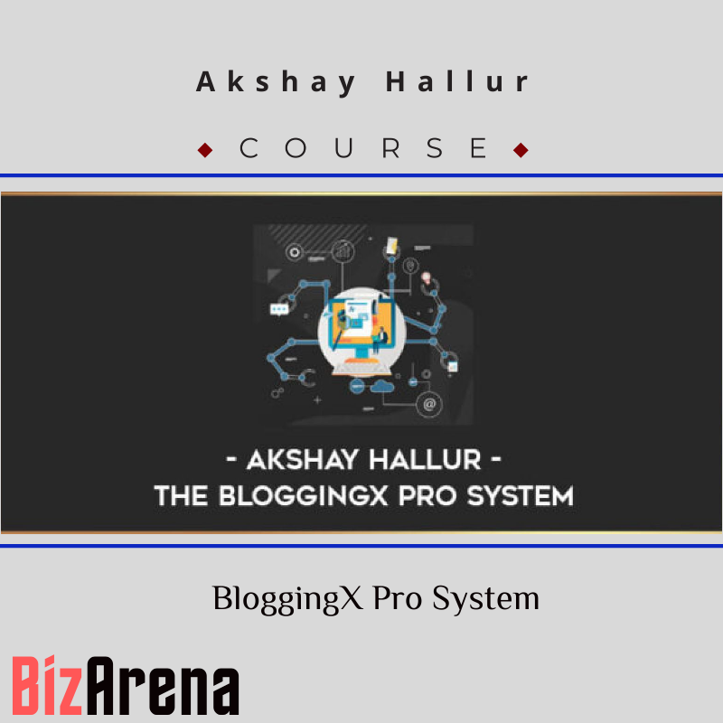 an image of Akshay Hallur ? BloggingX Pro System 