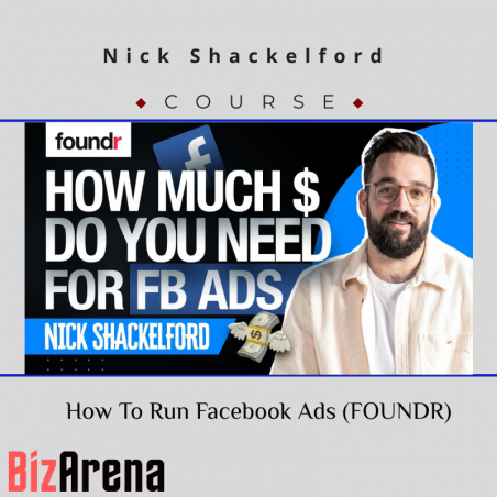 an image of Nick Shackelford - Foundr - How To Run Facebook Ads 