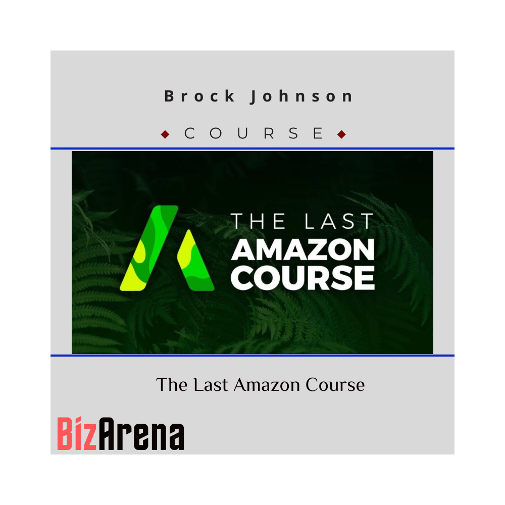 Brock Johnson ? The Last Amazon Course