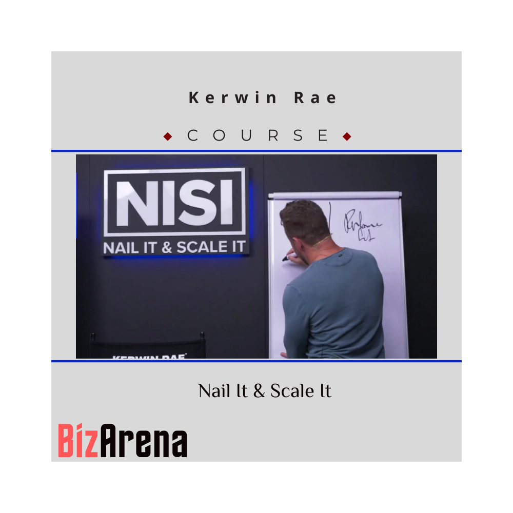 Kerwin Rae ? Nail It & Scale It