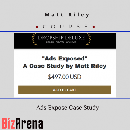 an image of Matt Riley ? Ads Expose Case Study 