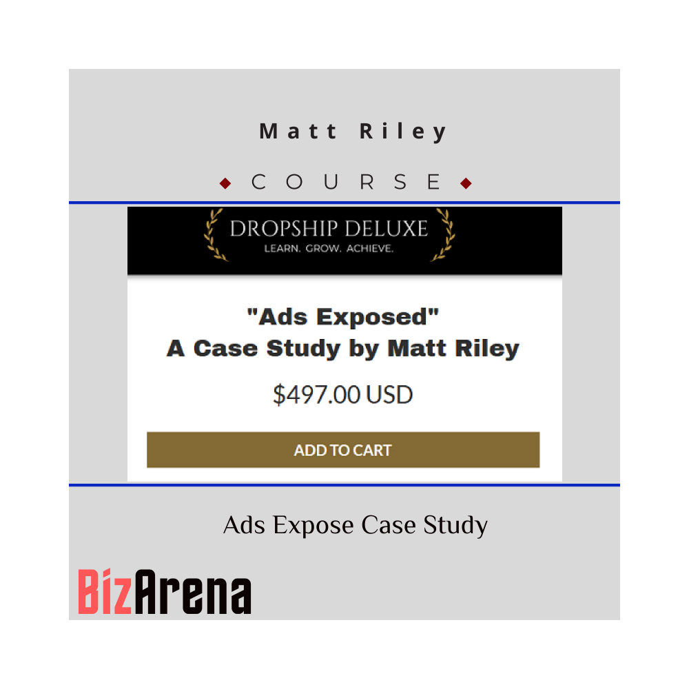 Matt Riley ? Ads Expose Case Study