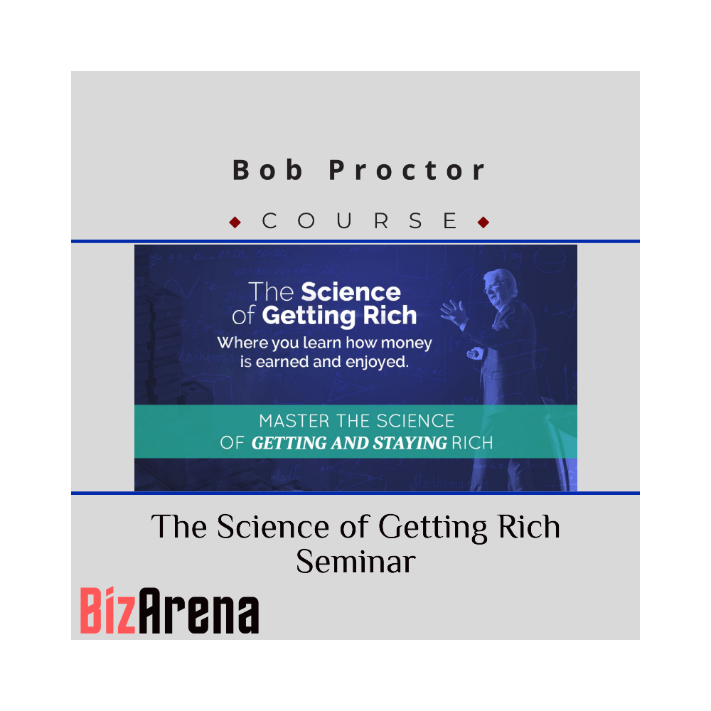 Bob Proctor ? The Science of Getting Rich Seminar