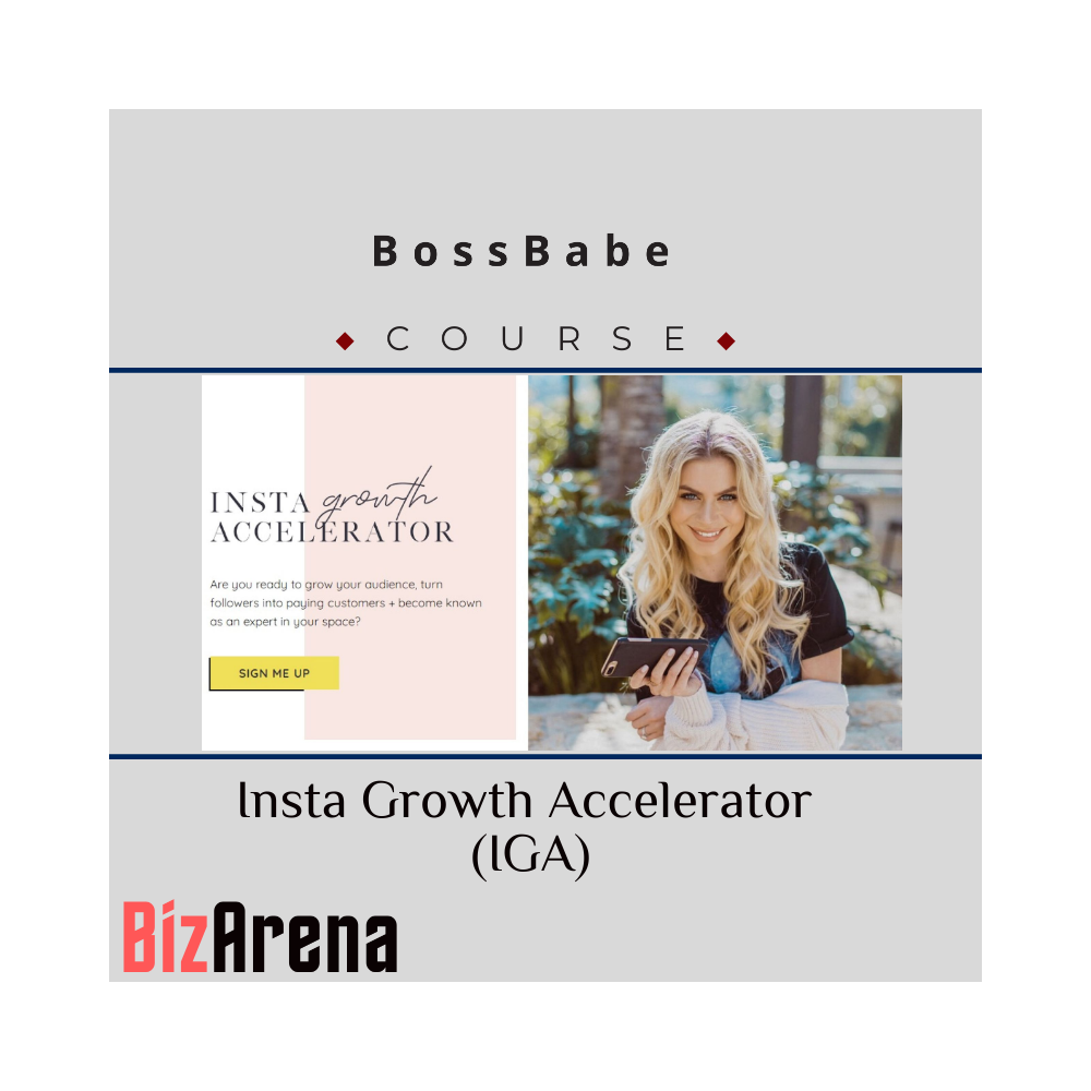 BossBabe ? Insta Growth Accelerator (IGA)