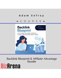 Adam Enfroy ? Backlink Blueprint & Affiliate Advantage Bundle