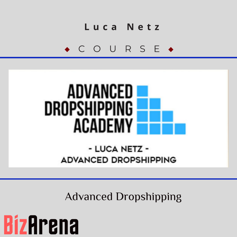 Luca Netz ? Advanced Dropshipping