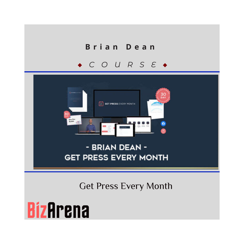 Brian Dean - Get Press Every Month