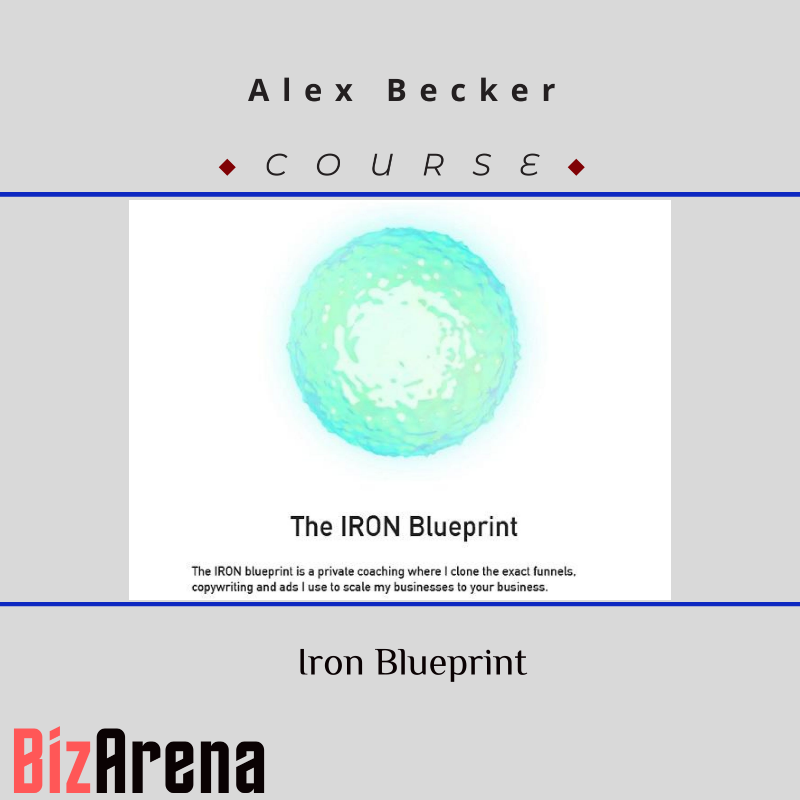 an image of Alex Becker - Iron Blueprint [Updated] 