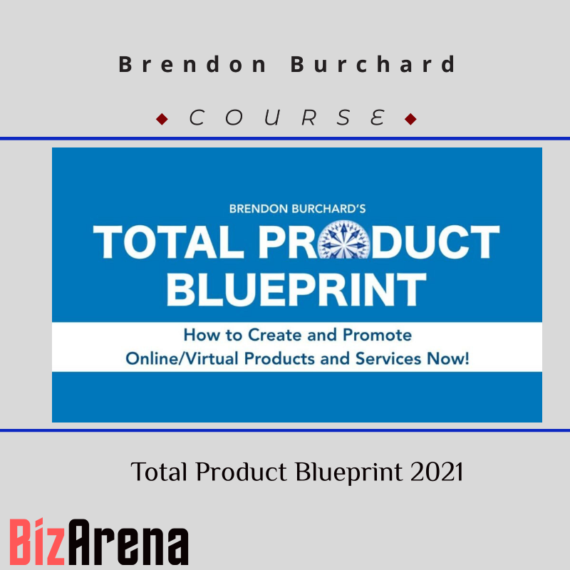 an image of Brendon Burchard - Total Product Blueprint 2021 