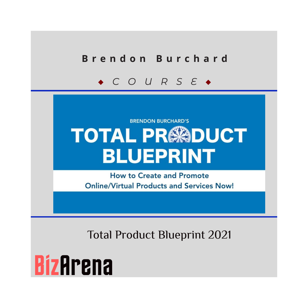 Brendon Burchard - Total Product Blueprint 2021