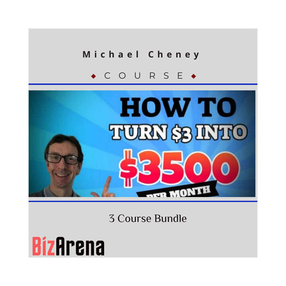 Michael Cheney - 3 Course Bundle