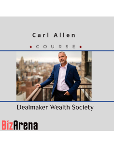 Carl Allen ? Dealmaker Wealth Society