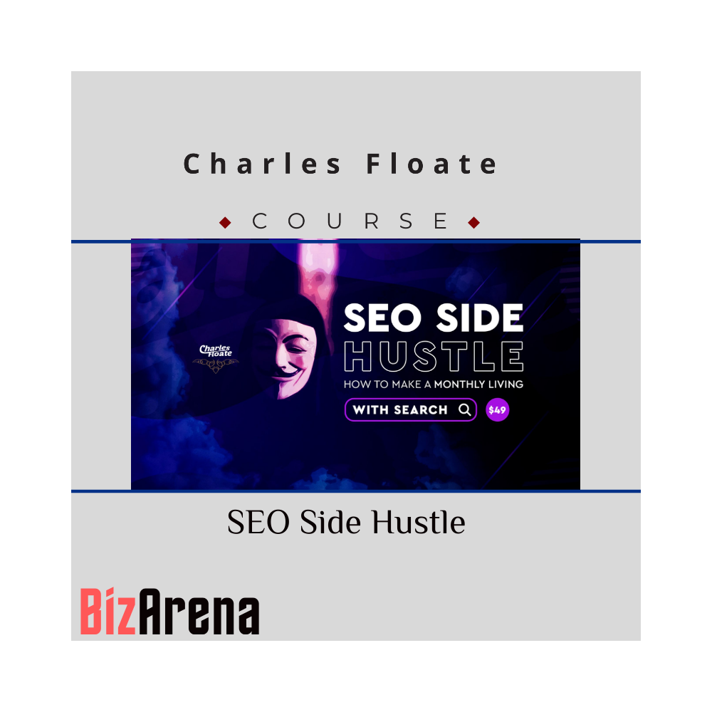 Charles Floate ? SEO Side Hustle [Updated]