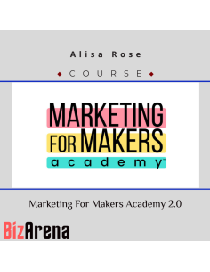 Alisa Rose ? Marketing For Makers Academy 2.0