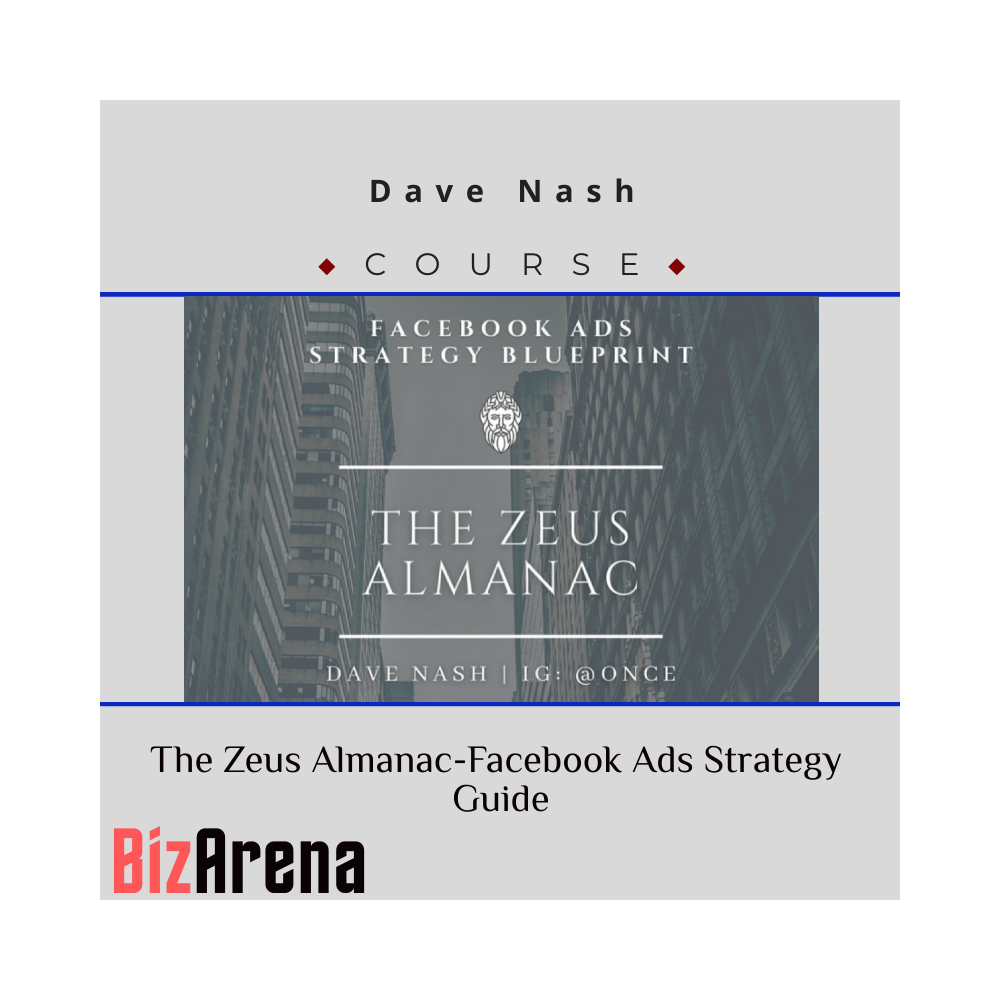 Dave Nash ? The Zeus Almanac-Facebook Ads Strategy Guide