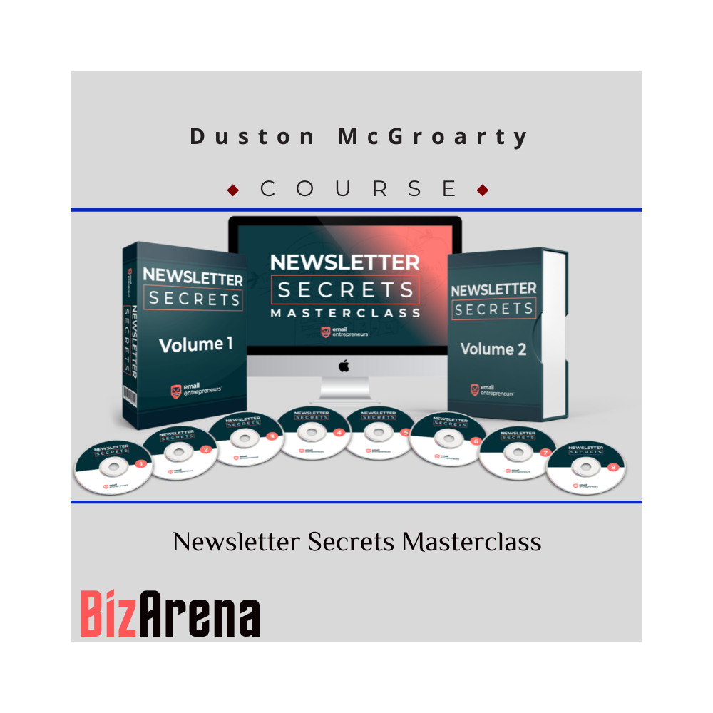 Duston McGroarty ? Newsletter Secrets Masterclass