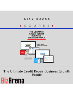 Alex Rocha ? The Ultimate Credit Repair Business Growth Bundle