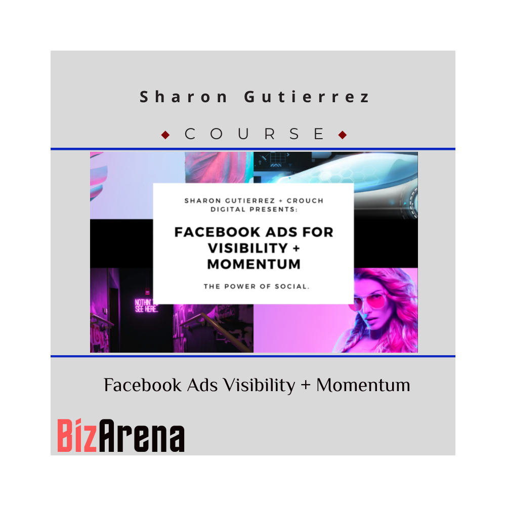 Sharon Gutierrez ? Facebook Ads Visibility + Momentum