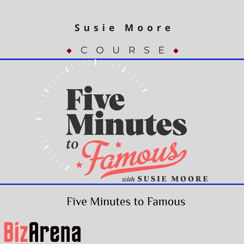 an image of Susie Moore - Five Minutes to Famous 