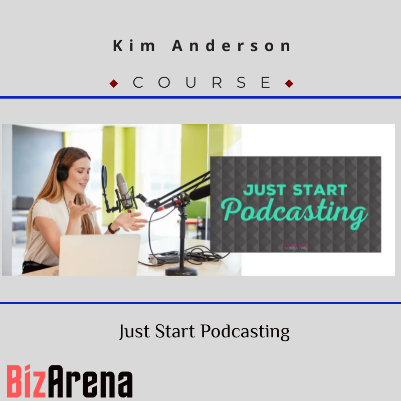 an image of Kim Anderson ? Just Start Podcasting 