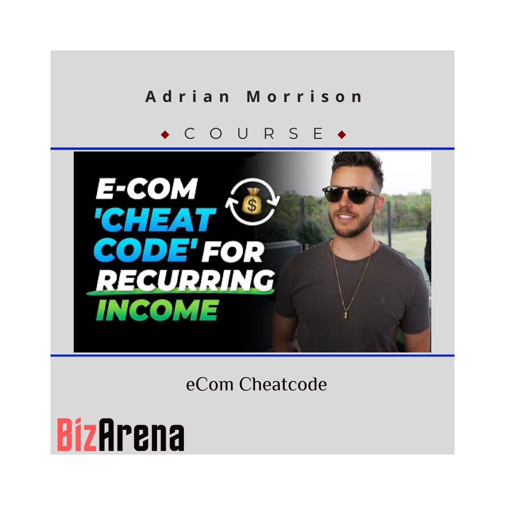 Adrian Morrison ? eCom Cheatcode