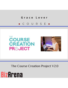 Grace Lever ? The Course Creation Project V2.0