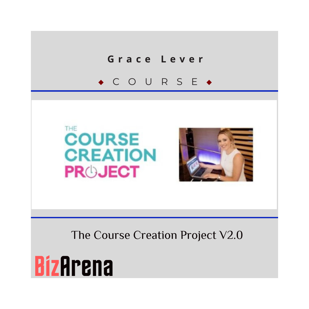 Grace Lever ? The Course Creation Project V2.0