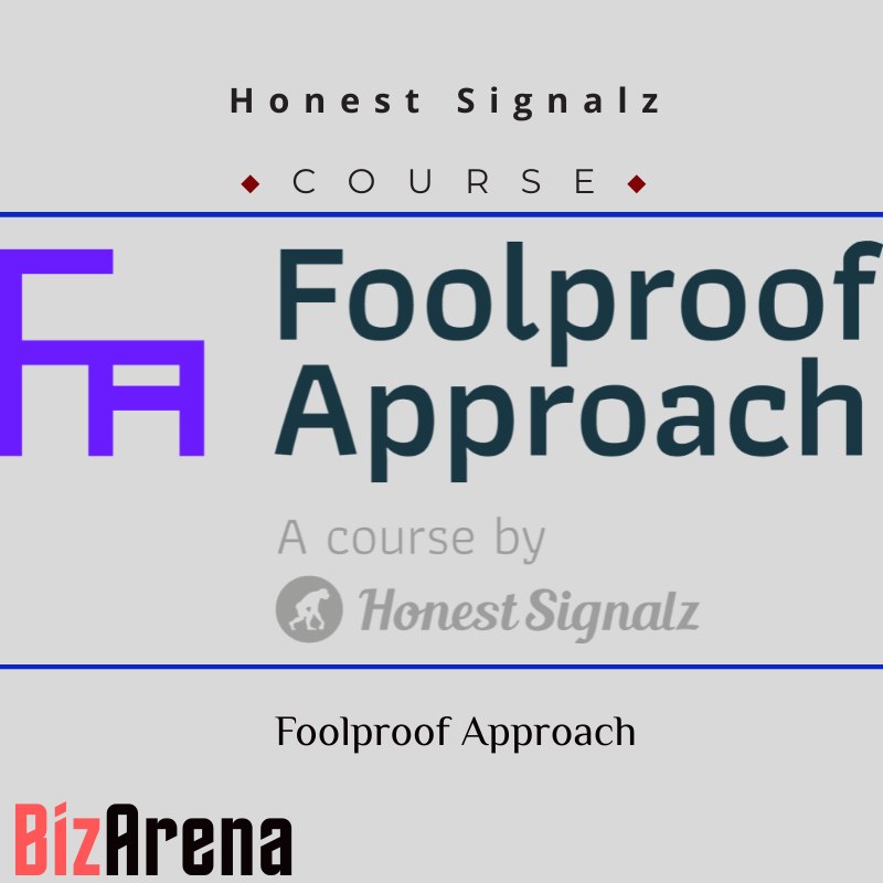 an image of Honest Signalz - Foolproof Approach 