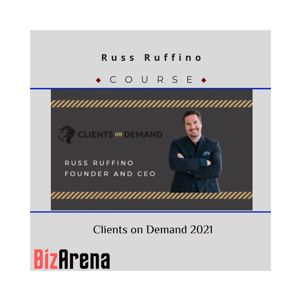 Russ Ruffino ? Clients on Demand 2021