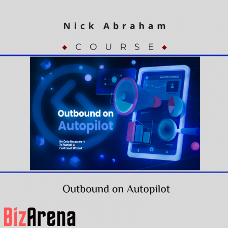 an image of Nick Abraham ? Outbound on Autopilot 