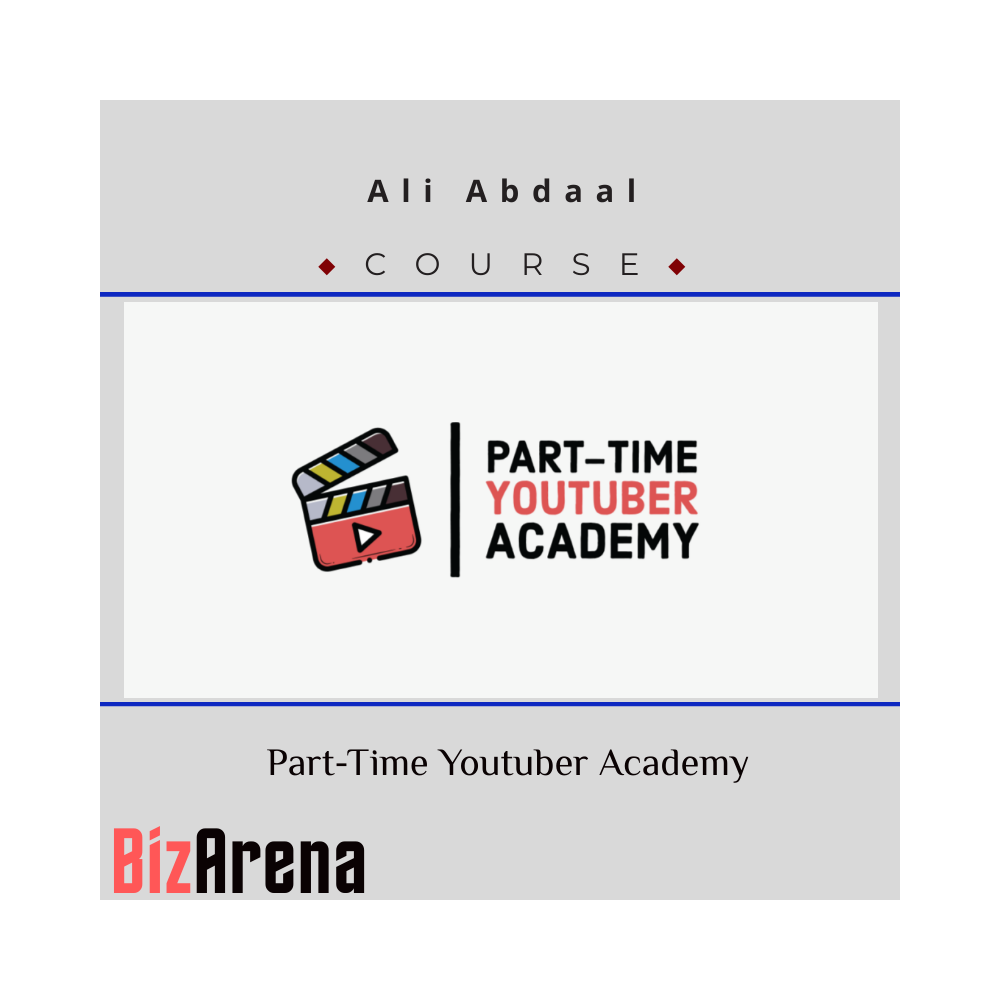 Ali Abdaal ? Part-Time Youtuber Academy