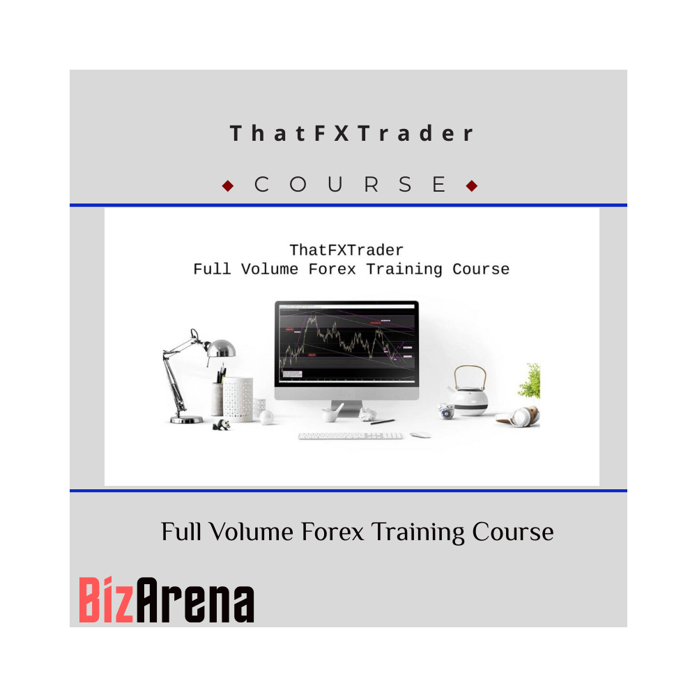 ThatFXTrader ? Full Volume Forex Training Course
