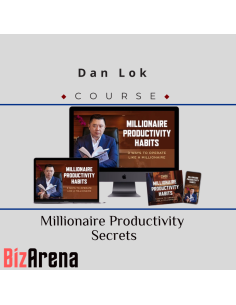 Dan Lok ? Millionaire Productivity Secrets