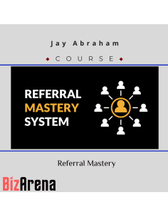 Jay Abraham ? Referral Mastery