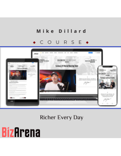 Mike Dillard ? Richer Every Day [Updated]