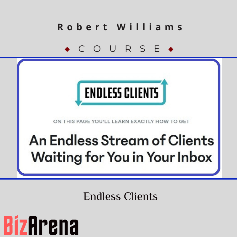 an image of Robert Williams ? Endless Clients 
