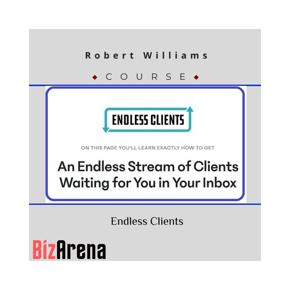 Robert Williams ? Endless Clients